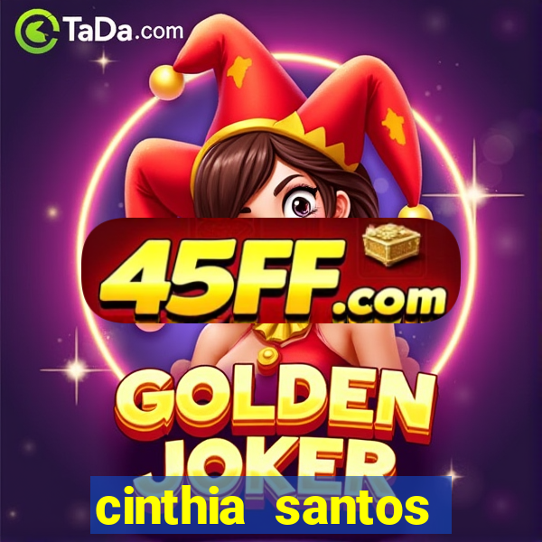 cinthia santos fabiane thompson